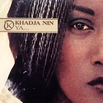 Khadja Nin ‎– Ya...