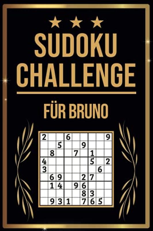SUDOKU Challenge für Bruno: Sudoku Buch I 300 Rätsel inkl. Anleitungen & Lösungen I Leicht bis Schwer I A5 I Tolles Geschenk für Bruno
