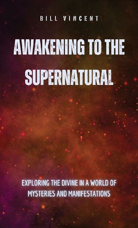 Awakening to the Supernatural