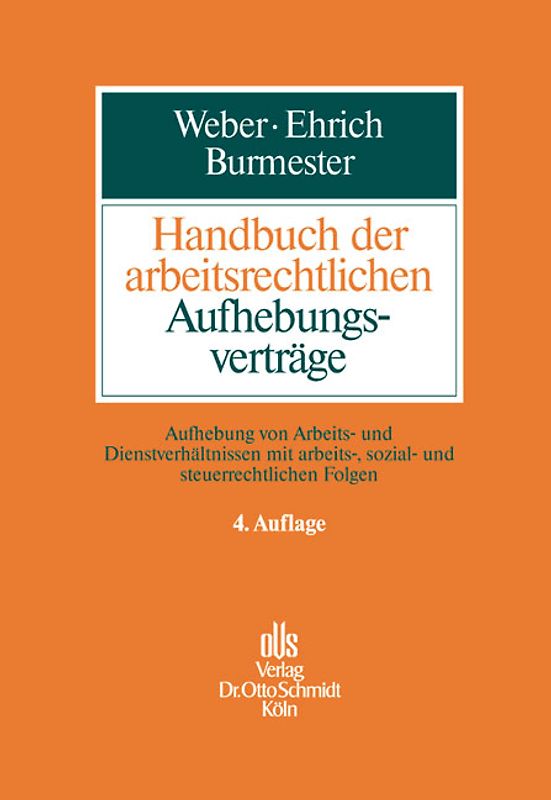 Handbuch der arbeitsrechtlichen Aufhebungsverträge