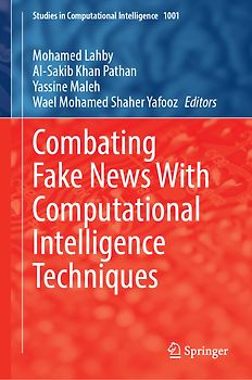 Combating Fake News with Computational Intelligence Techniques