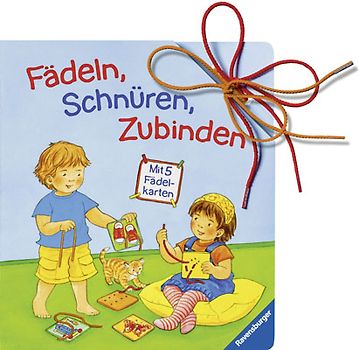 Fädeln, Schnüren, Zubinden