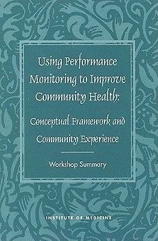 Using Performance Monitoring to Improve Community Health