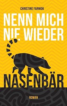 Nenn mich nie wieder Nasenbär