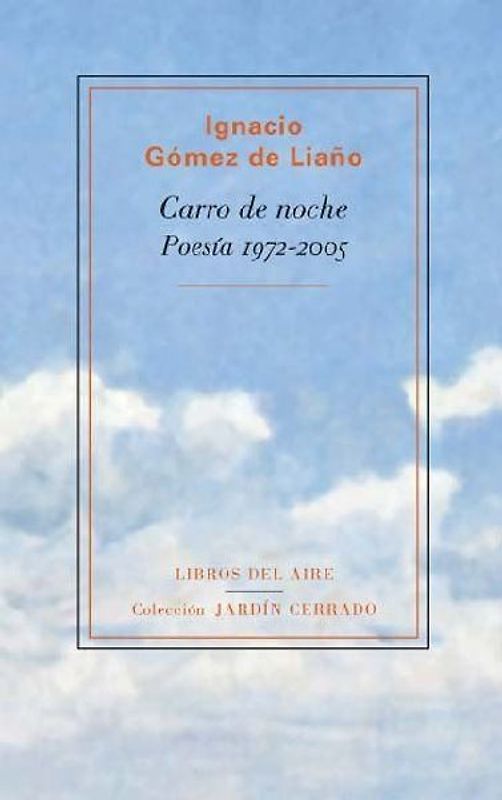 Carro de noche : poesía 1972-2005