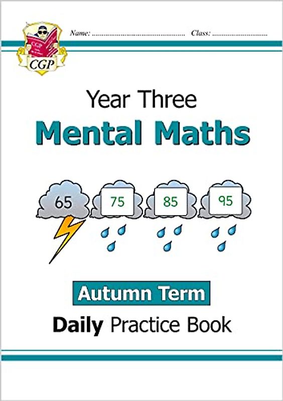KS2 Mental Maths Year 3 Daily Practice Book: Autumn Term (CGP Year 3 Daily Workbooks)