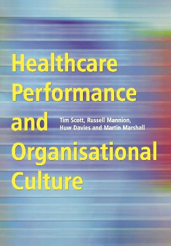 Healthcare Performance and Organisational Culture