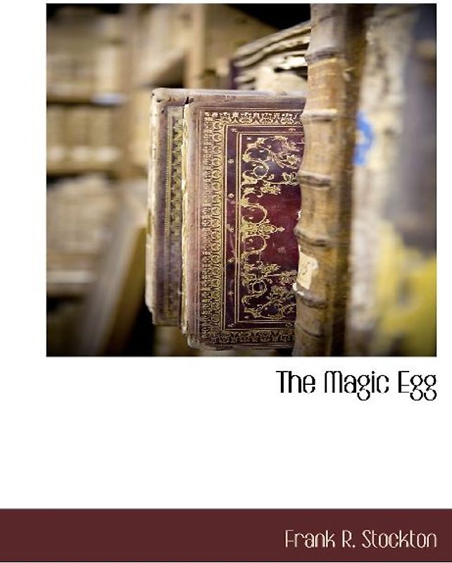 The Magic Egg