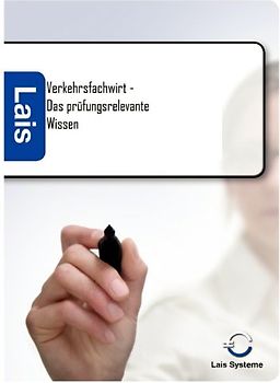 Verkehrsfachwirt - Das prüfungsrelevante Wissen