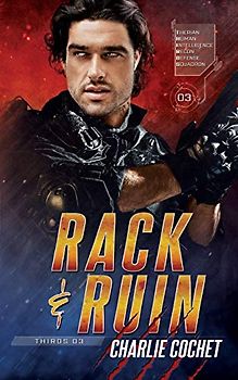 Rack & Ruin (THIRDS, Band 3)