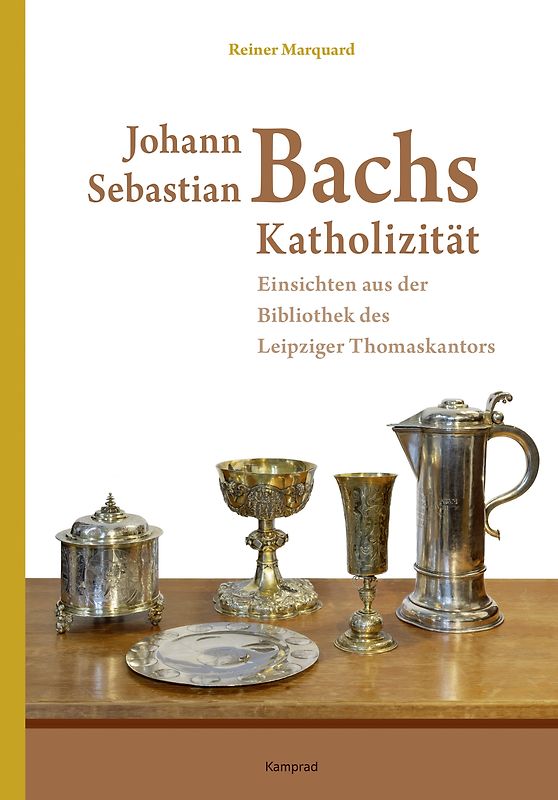 Johann Sebastian Bachs Katholizität