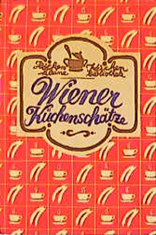 Wiener Küchenschätze