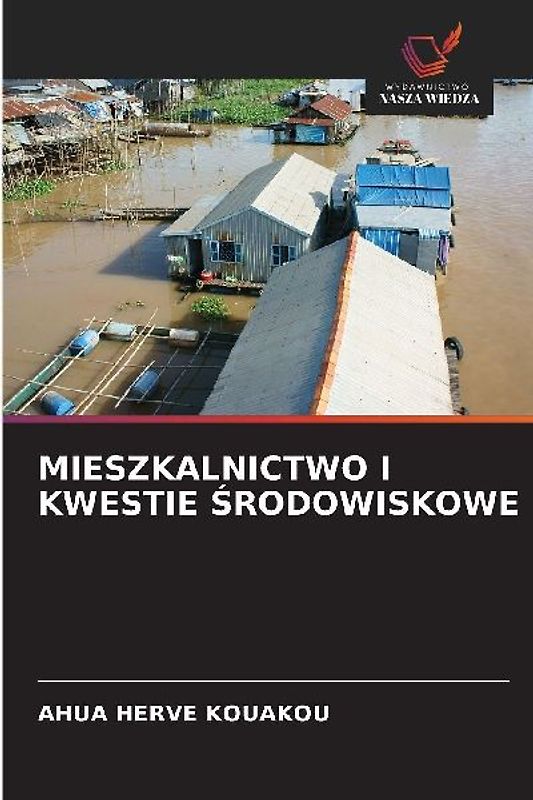 MIESZKALNICTWO I KWESTIE ¿RODOWISKOWE