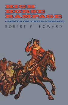High Horse Rampage (Gents on the Rampage)