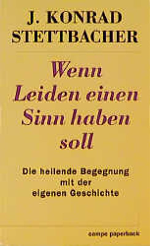 Wenn Leiden einen Sinn haben soll