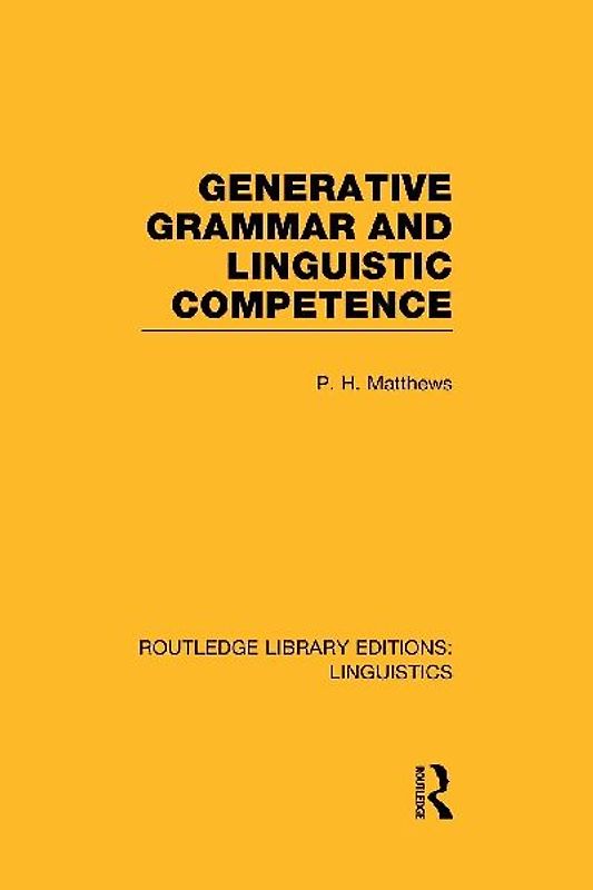 Generative Grammar and Linguistic Competence