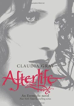 Afterlife: An Evernight Novel (Evernight Novels)