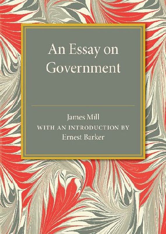 An Essay on Government