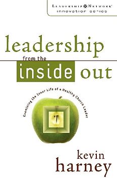 Leadership from the Inside Out