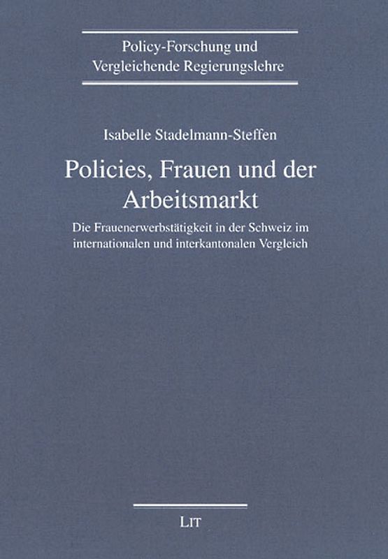 Policies, Frauen und der Arbeitsmarkt