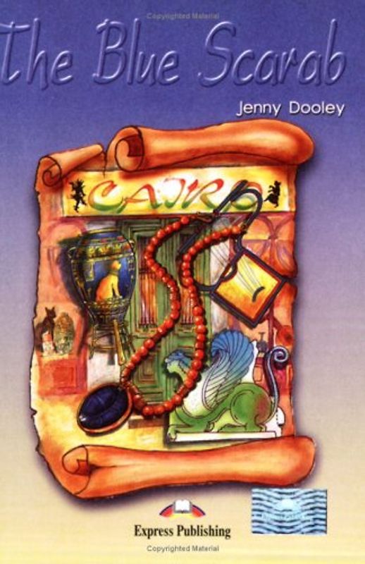 Express Publishing ELT Readers - Level 3 / The Blue Scarab. Lektüre mit Audio-CD