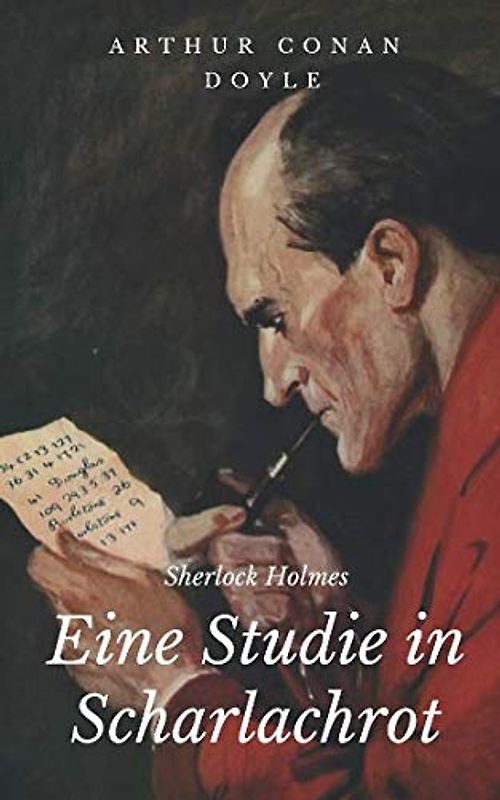 Sherlock Holmes - Eine Studie in Scharlachrot (Illustriert)