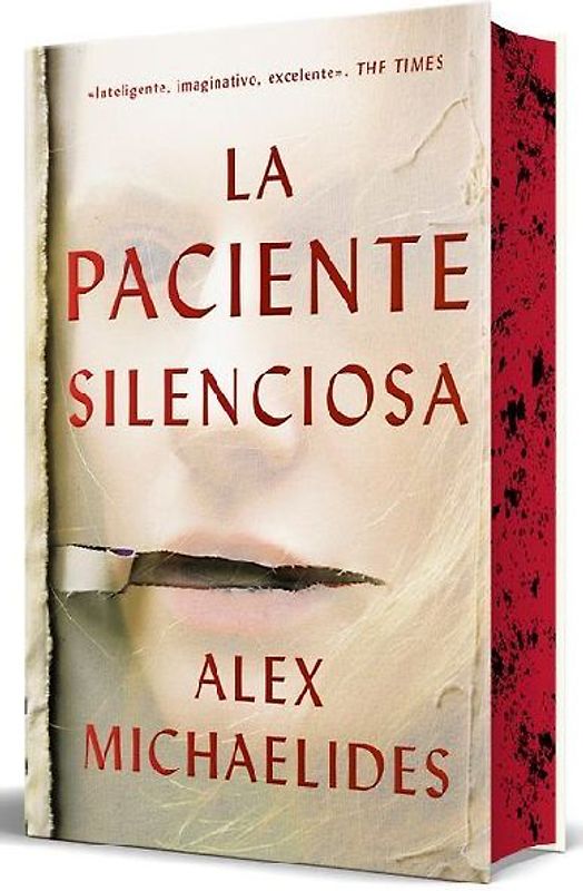 La Paciente Silenciosa (Edición Limitada Con Cantos Pintados) / The Silent Patient (Limited Edition with Sprayed Edges)