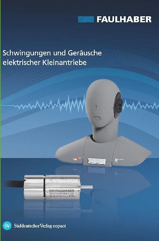 Schwingungen und Geräusche elektrischer Antriebe