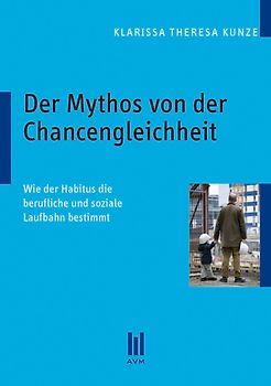 Der Mythos von der Chancengleichheit