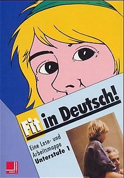 Fit in Deutsch! - Unterstufe Band 1