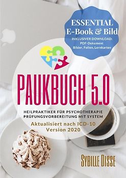 Heilpraktiker Psychotherapie Paukbuch 5.0 ESSENTIAL