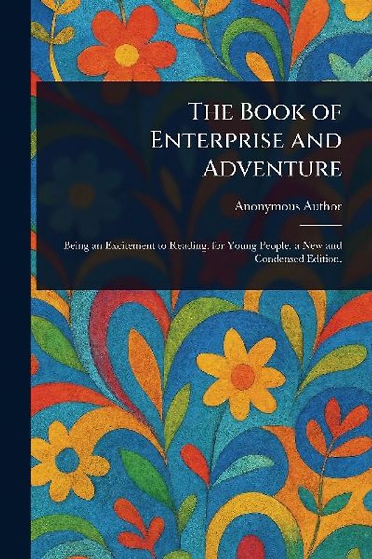 The Book of Enterprise and Adventure