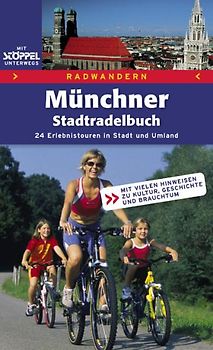 Radwandern - Das Münchner Stadtradelbuch