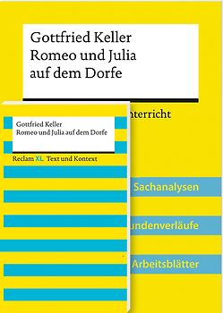 Lehrerpaket »Gottfried Keller: Romeo und Julia auf dem Dorfe«: Textausgabe und Lehrerband
