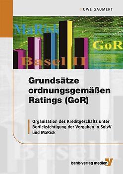 Grundsätze ordnungsgemäßen Ratings (GoR)