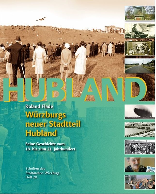 Würzburgs neuer Stadtteil Hubland