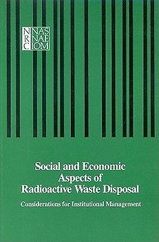 Social and Economic Aspects of Radioactive Waste Disposal