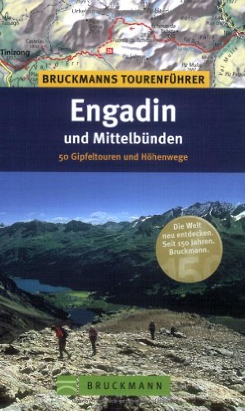 Bruckmanns Tourenführer Engadin und Mittelbünden