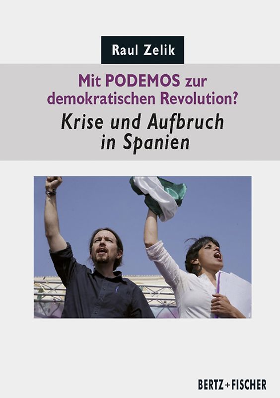 Mit PODEMOS zur demokratischen Revolution?