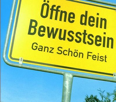 Ganz Schön Feist - Öffne Dein Bewusstsein