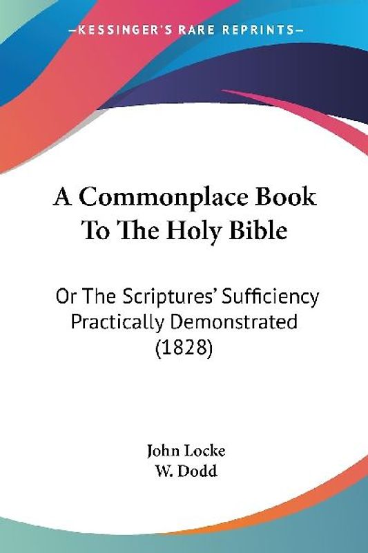 A Commonplace Book To The Holy Bible
