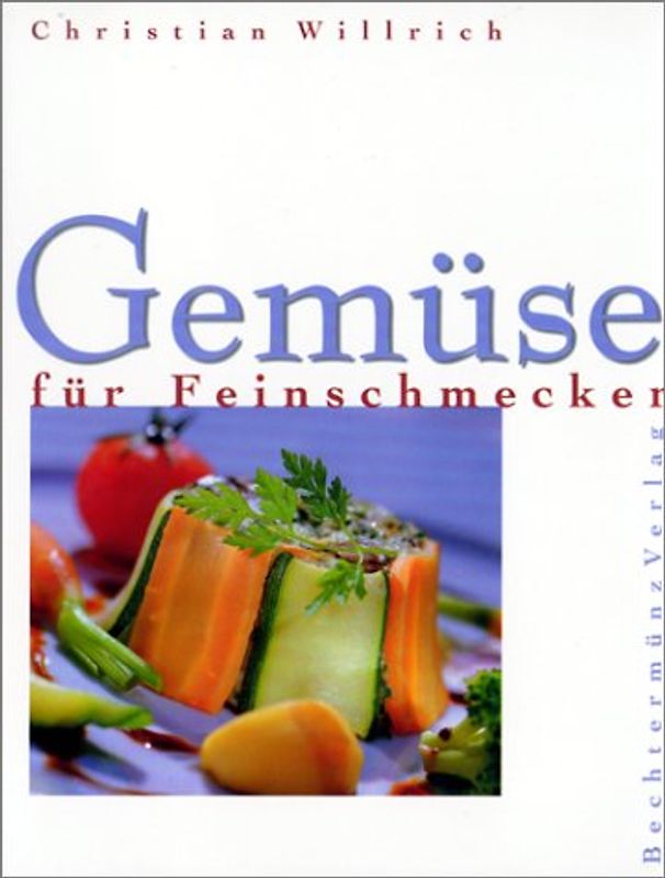 Gemüse für Feinschmecker