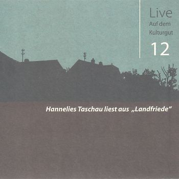 Hannelies Taschau liest aus 'Landfriede'