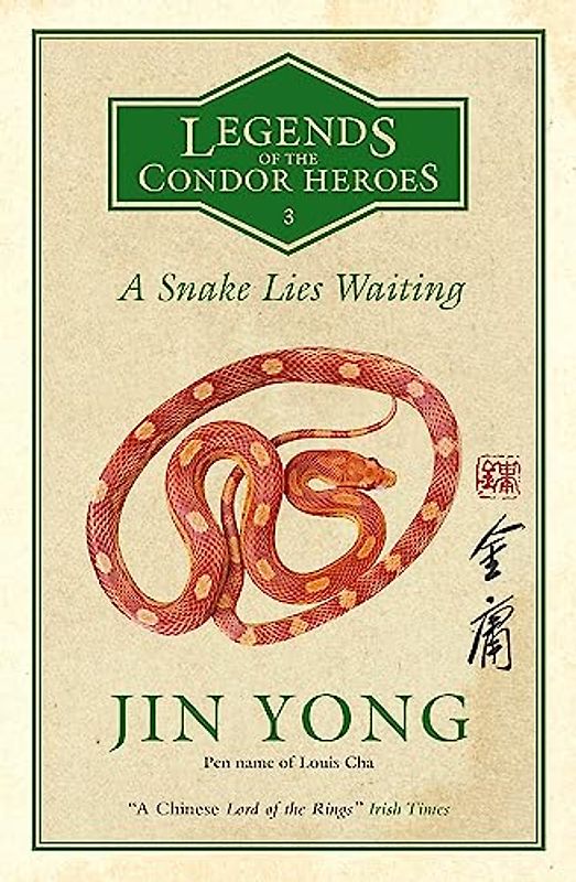 A Snake Lies Waiting: Legends of the Condor Heroes Vol. 3