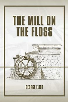 The Mill on the Floss: With illustration
