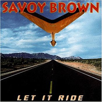 Savoy Brown - Let It Ride