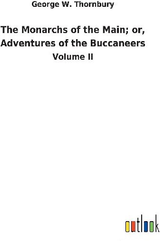 The Monarchs of the Main; or, Adventures of the Buccaneers