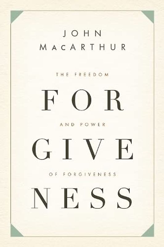 The Freedom and Power of Forgiveness