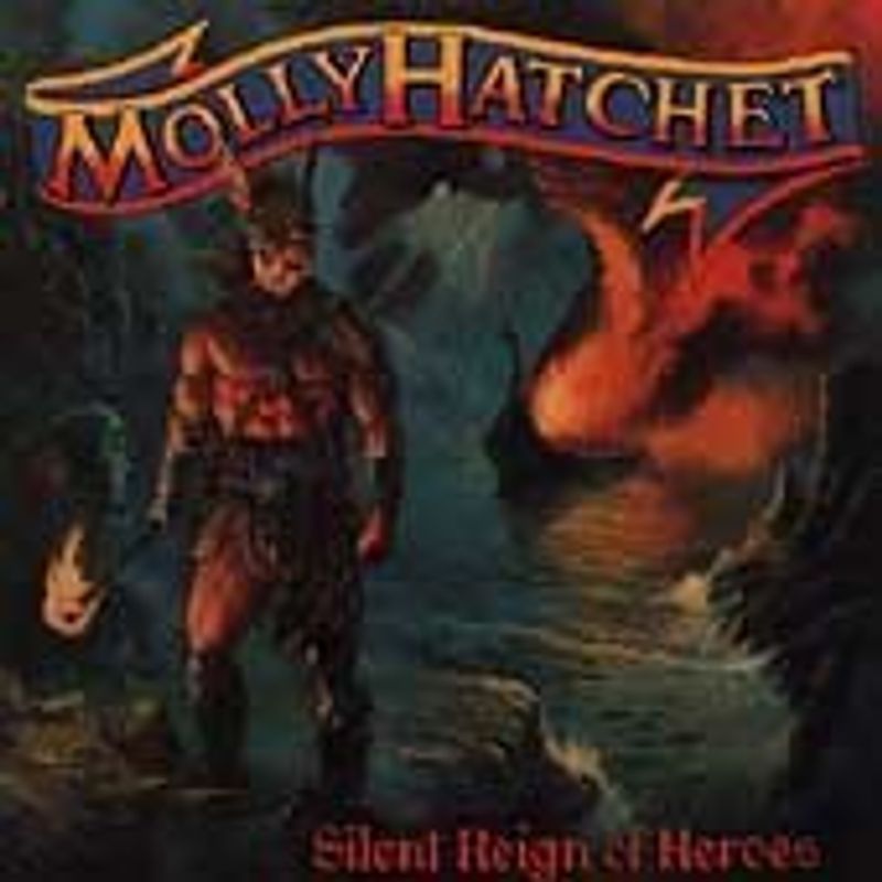 Molly Hatchet - Silent Reign of Heroes