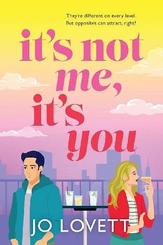 It's Not Me, It's You